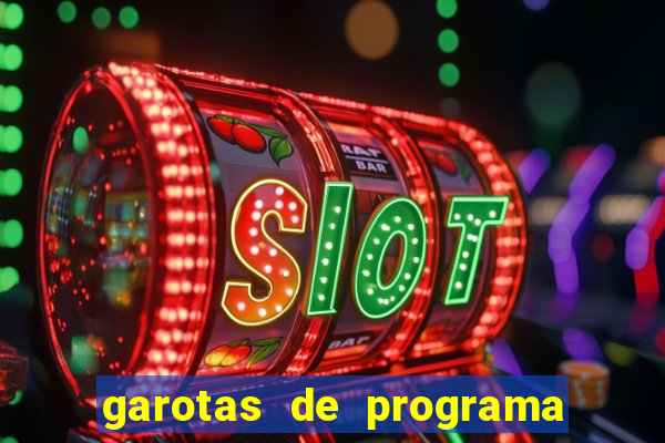 garotas de programa porto seguro